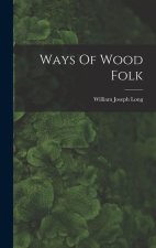 Ways Of Wood Folk