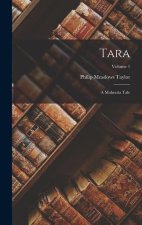 Tara: A Mahratta Tale; Volume 1