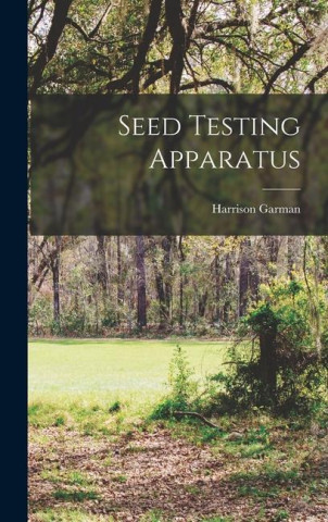 Seed Testing Apparatus