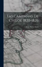 Las Campa?as de Chiloé 1820-1826