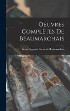 Oeuvres Compl?tes de Beaumarchais