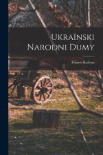 Ukra?nski narodni dumy