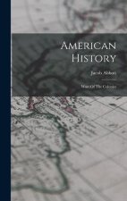 American History: Wars Of The Colonies