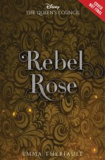 Rebel Rose (the Queen's Council, Book 1)