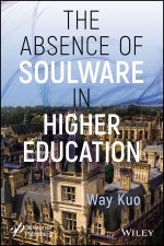 Soulware: The Absence of Soulware in Higher Education