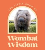 Little Bk of Wombat Wisdom