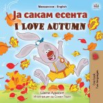 I Love Autumn (Macedonian English Bilingual Book for Kids)