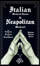 Italian Witchcraft Charms and Neapolitan Witchcraft - The Cimaruta, its Structure and Development (Folklore History Series)