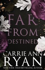 Far From Destined