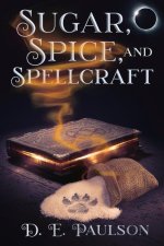 Sugar, Spice, and Spellcraft