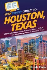 HowExpert Guide to Houston, Texas