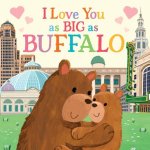 I Love You as Big as Buffalo