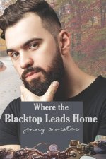 Where the Blacktop Leads Home: Summer Harbor, Maine Book 2