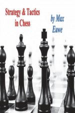Strategy & Tactics in Chess