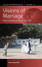 Visions of Marriage: Politics and Family on Kinmen, 1920-2020