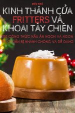 KINH THÁNH C?A FRITTERS V? KHOAI TÂY CHI?N
