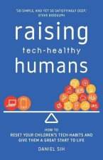 Raising Tech-Healthy Humans