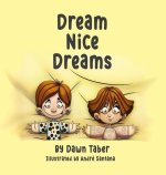 Dream Nice Dreams