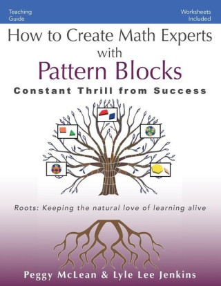 How to Create Math Experts with Pattern Blocks