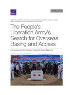 The People's Liberation Army's Search for Overseas Basing and Access: A Framework to Assess Potential Host Nations