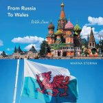 From Russia  to Wales