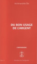 Du bon usage de l'argent