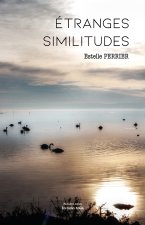 Étranges similitudes