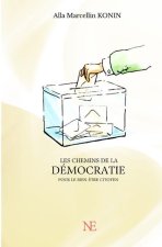 Les Chemins de la démocratie: Pour le bien-?tre citoyen