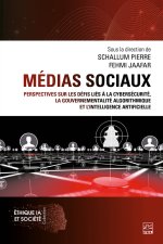 MEDIAS SOCIAUX. PERSPECTIVES SUR LES DEFIS LIES A LA CYBERSECURIT
