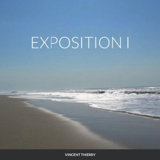 EXPOSITION I