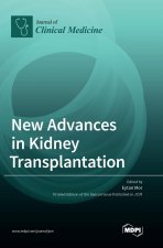 New Advances in Kidney Transplantation