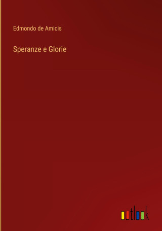 Speranze e Glorie