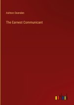 The Earnest Communicant