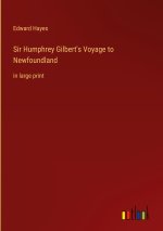 Sir Humphrey Gilbert's Voyage to Newfoundland
