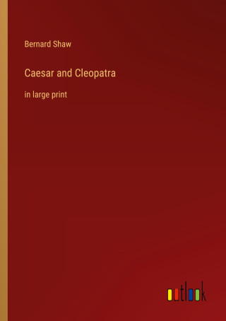 Caesar and Cleopatra
