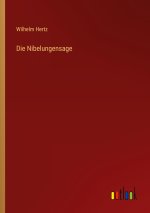 Die Nibelungensage
