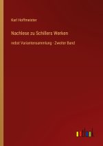 Nachlese zu Schillers Werken