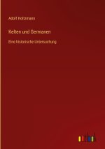 Kelten und Germanen