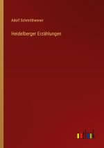 Heidelberger Erzählungen