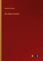 Die Götter dürsten