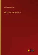 Bankhaus Reichenbach