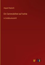 Ein Carnevalsfest auf Ischia
