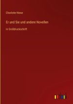 Er und Sie und andere Novellen