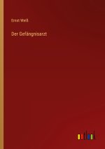 Der Gefängnisarzt