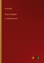 Tiere in Ketten