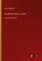 Die Marketenderin von Köln