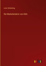 Die Marketenderin von Köln