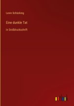 Eine dunkle Tat