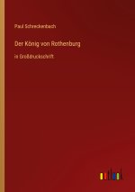 Der König von Rothenburg