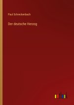 Der deutsche Herzog